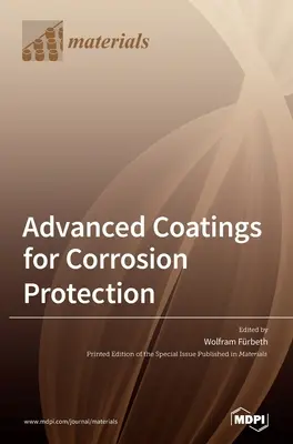 Acoperiri avansate pentru protecția împotriva coroziunii - Advanced Coatings for Corrosion Protection