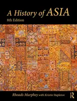 O istorie a Asiei - A History of Asia