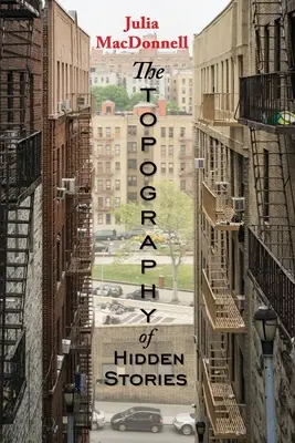 Topografia poveștilor ascunse (The Topography of Hidden Stories) - The Topography of Hidden Stories