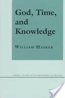 Dumnezeu, timpul și cunoașterea: Știință, poezie și politică în epoca lui Milton: Science, Poetry, and Politics in the Age of Milton - God, Time, and Knowledge: Science, Poetry, and Politics in the Age of Milton