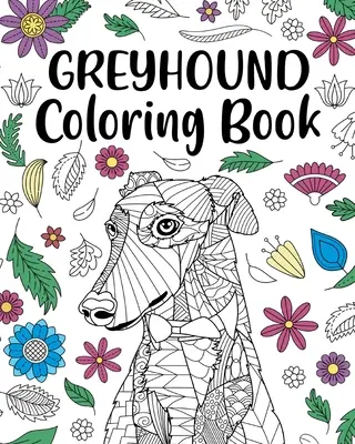 Cartea de colorat Greyhound - Greyhound Coloring Book