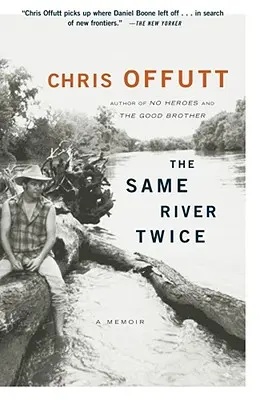 Același râu de două ori: O carte de memorii - The Same River Twice: A Memoir
