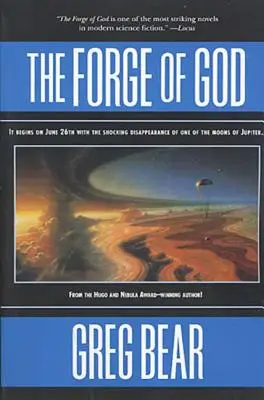 Forja lui Dumnezeu - The Forge of God