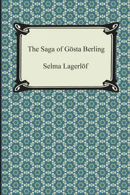 Saga lui Gosta Berling - The Saga of Gosta Berling