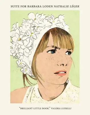 Suita pentru Barbara Loden - Suite for Barbara Loden