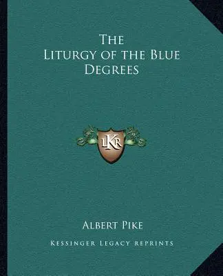 Liturghia gradelor albastre - The Liturgy of the Blue Degrees