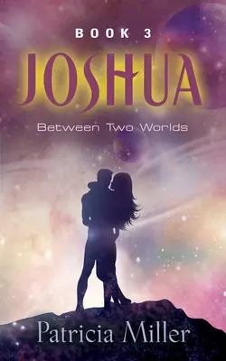 Joshua: Între două lumi - Joshua: Between Two Worlds