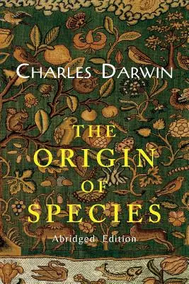 Originea speciilor: (ediție prescurtată) - The Origin of Species: (Abridged Edition)