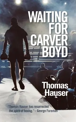 În așteptarea lui Carver Boyd - Waiting for Carver Boyd