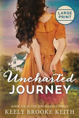 Uncharted Journey: Tipar mare - Uncharted Journey: Large Print