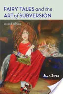 Basmele și arta subversiunii (Fairy Tales and the Art of Subversion) - Fairy Tales and the Art of Subversion
