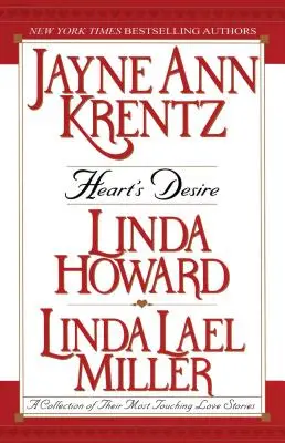 Heart's Desire: O colecție a celor mai emoționante povești de dragoste ale lor - Heart's Desire: A Collection of Their Most Touching Love Stories