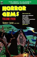 Horror Gems, volumul patru, Seabury Quinn și alții - Horror Gems, Volume Four, Seabury Quinn and Others