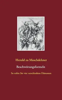 Beschwrungsformeln: So rufen Sie vier verschiedene Dmonen