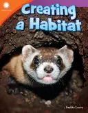 Crearea unui habitat - Creating a Habitat