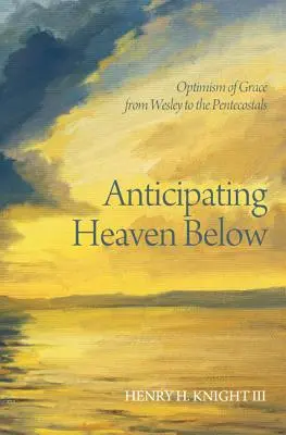 Anticiparea Raiului de Jos - Anticipating Heaven Below