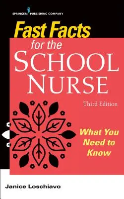 Informații rapide pentru asistenta medicală școlară: Ce trebuie să știți - Fast Facts for the School Nurse: What You Need to Know
