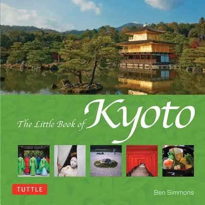 Mica carte din Kyoto - The Little Book of Kyoto