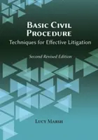 Procedură civilă de bază, ediția a doua revizuită - Basic Civil Procedure, Second Revised Edition