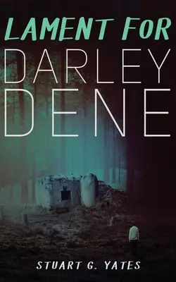 Lament pentru Darley Dene - Lament for Darley Dene