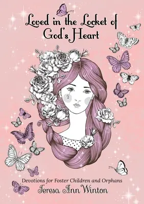 Iubit în medalionul inimii lui Dumnezeu: Devoțiuni pentru copii adoptați și orfani - Loved in the Locket of God's Heart: Devotions for Foster Children and Orphans