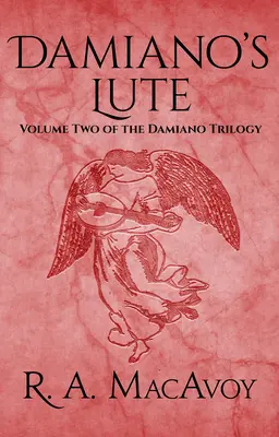 Lăuta lui Damiano - Damiano's Lute