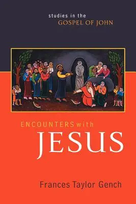Întâlniri cu Iisus: Studii în Evanghelia după Ioan - Encounters with Jesus: Studies in the Gospel of John