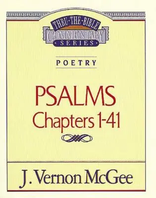 Thru the Bible Vol. 17: Poezia (Psalmii I-41), 17 - Thru the Bible Vol. 17: Poetry (Psalms I-41), 17