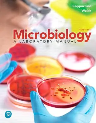 Microbiologie: Un manual de laborator, ediție cu foi volante - Microbiology: A Laboratory Manual, Loose Leaf Edition