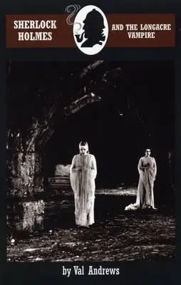 Sherlock Holmes și vampirul din Long Acre - Sherlock Holmes and the Long Acre Vampire