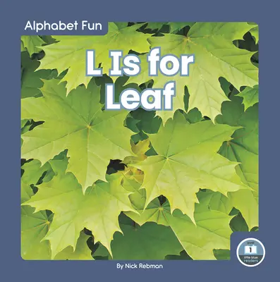 L de la frunze - L Is for Leaf
