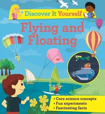 Descoperă-te singur: Zbor și plutire - Discover It Yourself: Flying and Floating