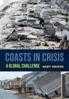 Coastele în criză: O provocare globală - Coasts in Crisis: A Global Challenge