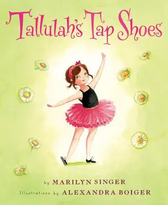 Pantofii de step ai lui Tallulah - Tallulah's Tap Shoes