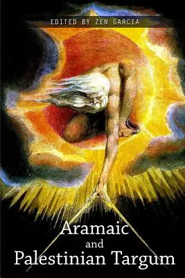 Targumurile aramaice și palestiniene - The Aramaic and Palestinian Targums