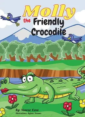 Molly, crocodilul prietenos - Molly the Friendly Crocodile