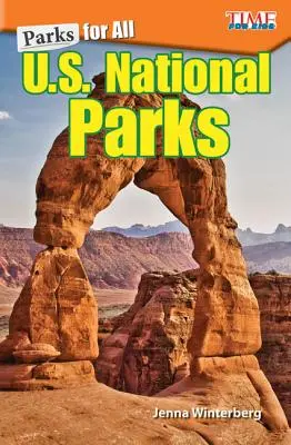 Parcuri pentru toți: Parcurile naționale din SUA - Parks for All: U.S. National Parks