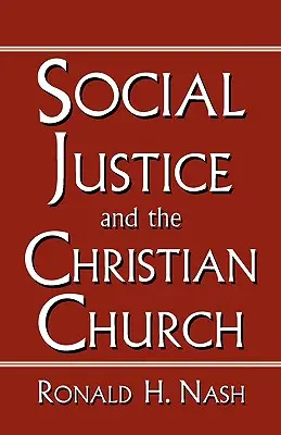 Justiția socială și biserica creștină - Social Justice and the Christian Church