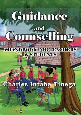 Orientarea și consilierea: Un manual pentru profesori și studenți - Guidance and Counselling: A Handbook for Teachers and Students