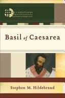 Basil din Caesarea - Basil of Caesarea