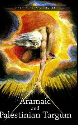 Targumurile aramaice și palestiniene - The Aramaic and Palestinian Targum