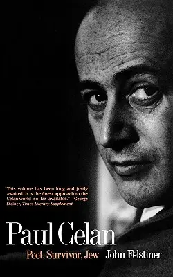 Paul Celan: Poet, supraviețuitor, evreu - Paul Celan: Poet, Survivor, Jew