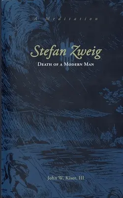 Stefan Zweig: Moartea unui om modern - Stefan Zweig: Death of a Modern Man