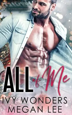 All of Me: O poveste de dragoste BDSM - All of Me: A BDSM Romance