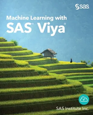 Învățarea automată cu SAS Viya - Machine Learning with SAS Viya