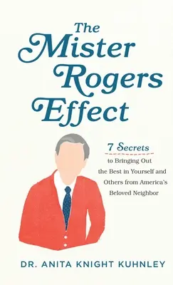 Efectul Mister Rogers - Mister Rogers Effect