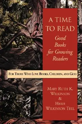 A Time to Read: Cărți bune pentru cititori în creștere - A Time to Read: Good Books for Growing Readers
