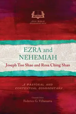 Ezra și Neemia: Un comentariu pastoral și contextual - Ezra and Nehemiah: A Pastoral and Contextual Commentary