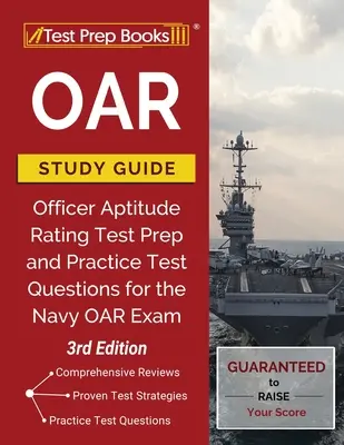 Ghid de studiu OAR: Pregătire pentru testul Officer Aptitude Rating și întrebări practice pentru examenul OAR al Marinei [ediția a 3-a] - OAR Study Guide: Officer Aptitude Rating Test Prep and Practice Test Questions for the Navy OAR Exam [3rd Edition]
