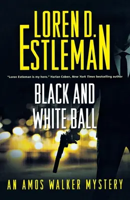 Black and White Ball: Un mister Amos Walker - Black and White Ball: An Amos Walker Mystery
